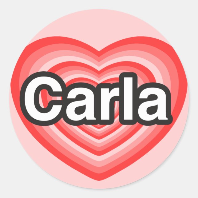 Adesivo Eu amo Carla. Eu te amo Carla. Coração (Frente)