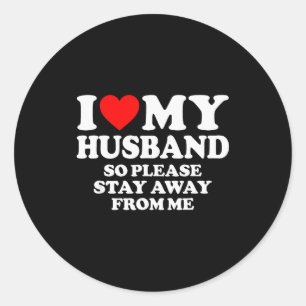 Adesivo Eu Amo Meu Marido Eu Amo Meu Marido Quente Então F