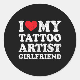 Adesivo Eu Amo Minha Namorada Artista de Tatuagem Divertid