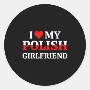Adesivo Eu Amo Minha Namorada Polonesa Camisa do Dia dos N