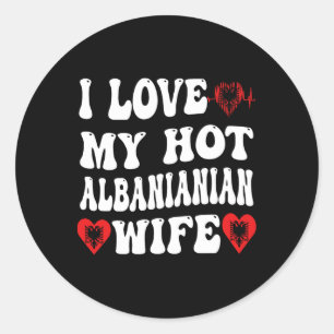 Adesivo Eu Amo Minha Quente Esposa Albyniana Bandeira da A