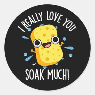 Adesivo Eu Amo-Te Muito Esponja Encharcada Esponja Escuro 