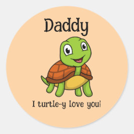 Adesivo Eu Amo Totalmente Você Papai! Tartaruga Bonita do 