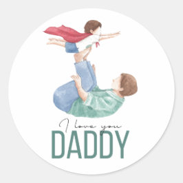 Adesivo Eu Amo Você Papai Super-herói Pai e Filho Redondo