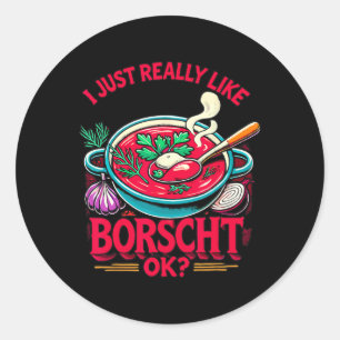 Adesivo Eu Apenas Gosto Muito de Borscht Comida Russa Ucra