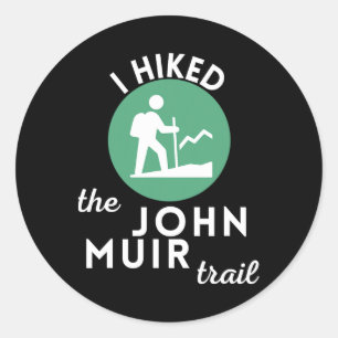 Adesivo Eu Caminhei A Trilha John Muir Califórnia Presente