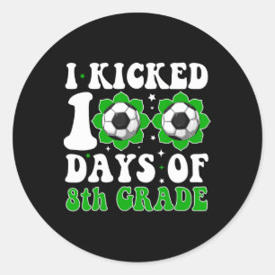 Adesivo Eu Chamei 100 Dias De Estudante Do 8º Grau Soc