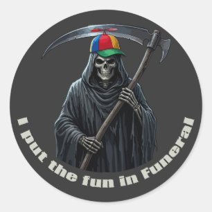 Adesivo Eu Coloco a Diversão no Funeral
