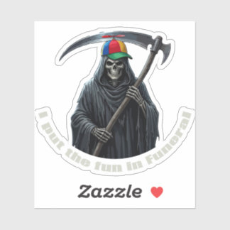 Adesivo Eu Coloco a Diversão no Funeral