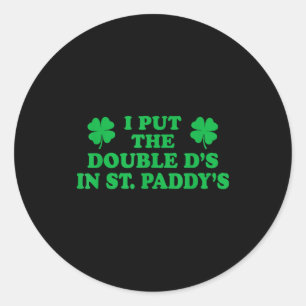 Adesivo Eu Coloquei Os Double Ds No St. Paddys, Sham Diver