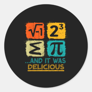 Adesivo Eu Comi Uma Torta E Era Delicioso Pi Day Engraçado