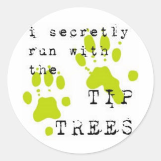 Adesivo Eu corro secretamente com os TIPTREES