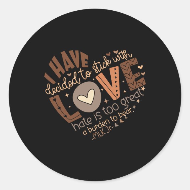 Adesivo Eu Decidi Ficar Com A Camisa De Amor. (Frente)