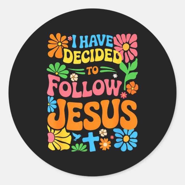 Adesivo Eu Decidi Seguir Jesus Retro Boho Cristão (Frente)