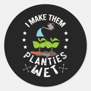 Adesivo Eu Deixo as Plantinhas Molhadas Presente para Jard