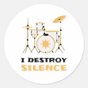 Adesivo Eu Destruo Silence Funny Drummer