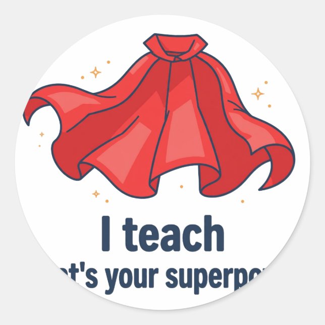 Adesivo Eu Ensino, Qual é Seu Superpoder (Frente)