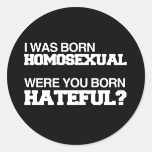 ADESIVO EU ERA NASCER HOMOSSEXUAL, ERA SEU NASCER OPORTUNO