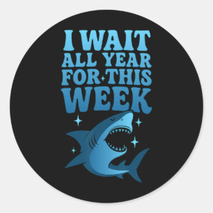 Adesivo Eu Espero o Ano Todo Por Esta Semana Funny Shark O