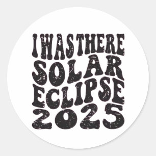 Adesivo Eu Estava Lá Eclipse Solar 2025 Eclipse Parcial