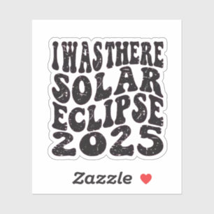 Adesivo Eu Estava Lá Eclipse Solar 2025 Eclipse Parcial