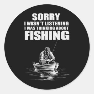 Adesivo Eu Estava Pensando Em Pescar Pescador Engraçado