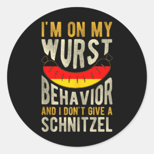 Adesivo Eu Estou No Meu Comportamento De Wurst E Não Dou U