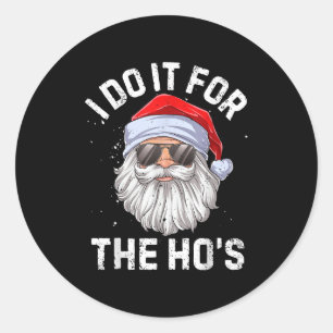 Adesivo Eu Faço Isso Para As Garotas Piada De Natal Inapro