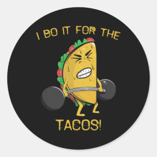 Adesivo Eu Faço Para Os Tacos Pesando Levantando Cinco De