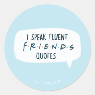 Adesivo Eu Falo Citações Fluentes de FRIENDS™