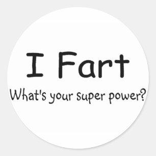 Adesivo Eu Fart o que é seu poder super