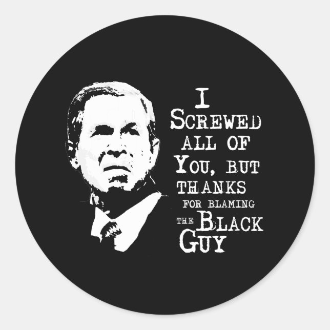 Adesivo Eu ferrei todos vocês, menos obrigados por culpar  (Frente)