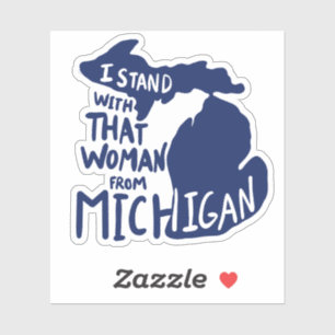 Adesivo Eu fico com aquela mulher de Michigan