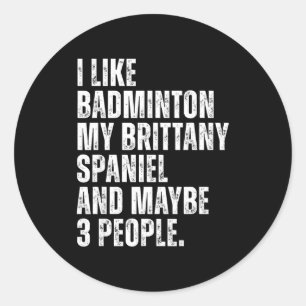 Adesivo Eu Gosto de Amante de Badminton Proprietário de Cã