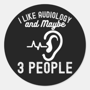 Adesivo Eu Gosto de Audiologia e Talvez 3 Pessoas