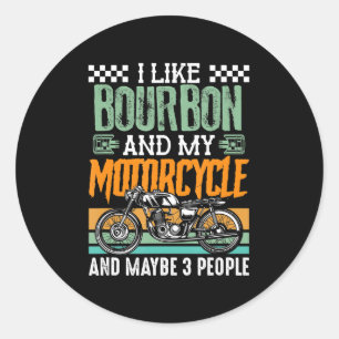 Adesivo Eu Gosto De Bourbon E Meu Presente De Moto