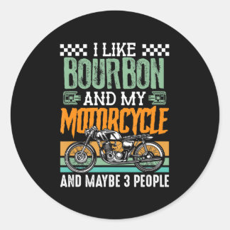 Adesivo Eu Gosto De Bourbon E Meu Presente De Moto