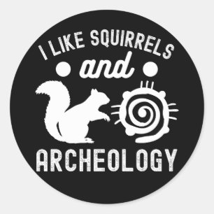 Adesivo Eu gosto de esquilos e Arqueologia, Amante da Arqu