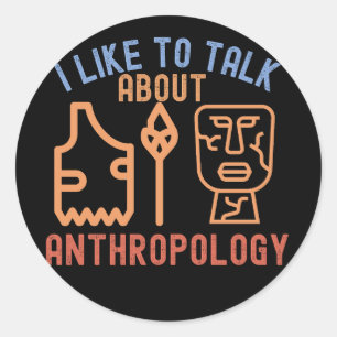 Adesivo Eu Gosto de Falar Sobre Antropologia, Citações de 