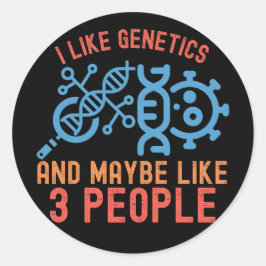 Adesivo Eu Gosto De Genética E Talvez De Três Pessoas
