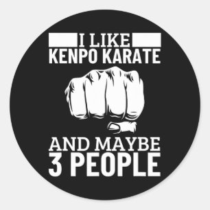 Adesivo Eu Gosto de Kenpo Karate E Talvez 3 Pessoas Engraç