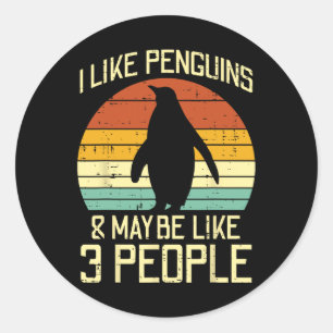 Adesivo Eu Gosto De Pinguins Talvez 3 Pessoas De Homens De