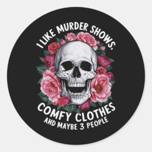 Adesivo Eu Gosto de Roupas Confortáveis de Shows de Assass