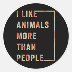 Adesivo Eu Gosto Mais De Animais Do Que De Pessoas