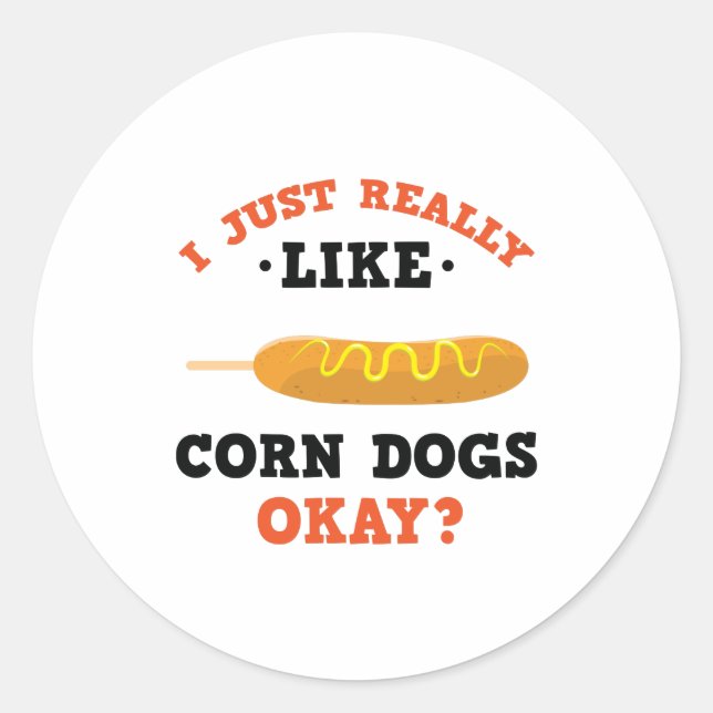 Adesivo Eu Gosto Muito De Cães De Milho Engraçados. (Frente)