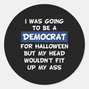 Adesivo Eu Ia Ser Um Democrata Para O Halloween