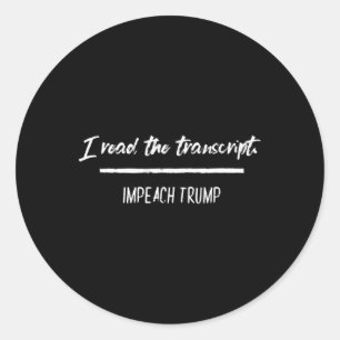 Adesivo Eu Li a Transcrição Impeach Trump Antitrump Demo
