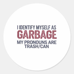 Adesivo Eu Me Identifico Como Garbyge Engraçado Garge Por