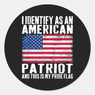 Adesivo Eu Me Identifico Como Um Patriota Americano Este É