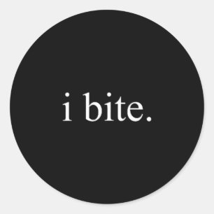 Adesivo Eu Mordo Design de Declaração de Humor Sarcástico